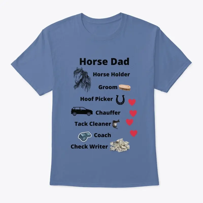 Horse Dad Tee Shirt